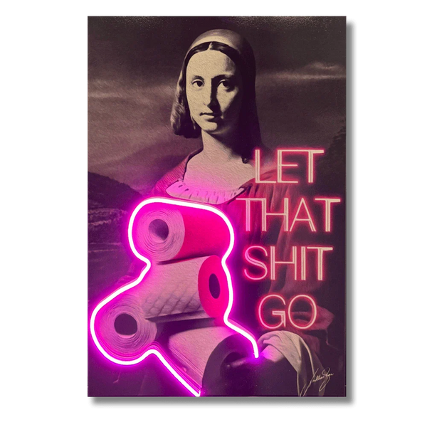 Let that shit go V.1 | Led Wall Art - Image 2
