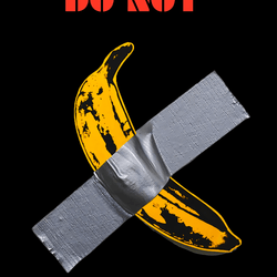 Don't Eat This Banana | Poster Edition - Image 3