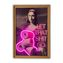 Let that shit go V.1 | Led Wall Art